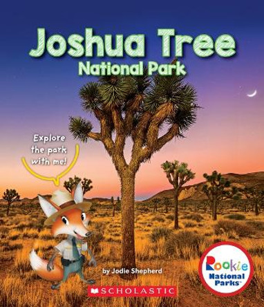 Joshua Tree National Park (Rookie National Parks) by Jodie Shepherd 9780531126509