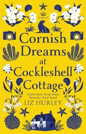 Cornish Dreams in Cockleshell Cottage by Liz Hurley 9781913628147