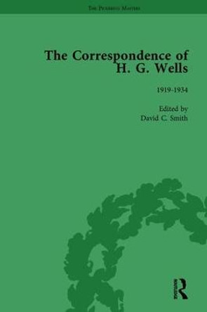 The Correspondence of H G Wells Vol 3 by H. G. Wells