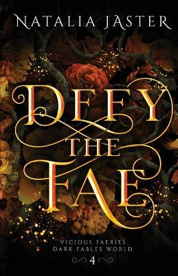 Defy the Fae by Natalia Jaster 9781957824246