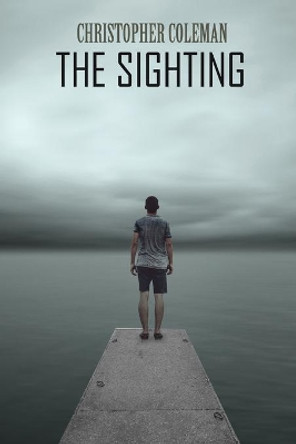 The Sighting by Christopher Coleman 9781973509097