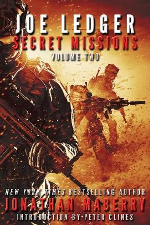 Joe Ledger: Secret Missions Volume Two by Jonathan Maberry 9781950305933