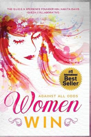 Women Win: Against All Odds by Nicole Richardson Nikki Rich 9781952273087