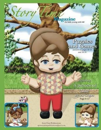 StoryTime Magazine Volumn 2: Spring and Summer 2016 by A J Crigler 9781523305254