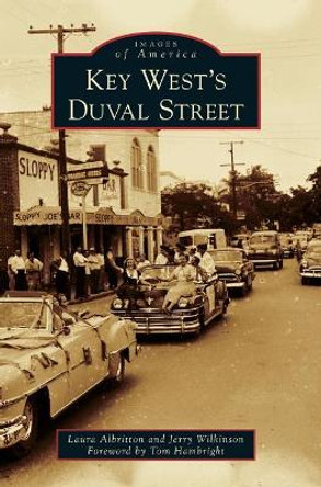 Key West's Duval Street by Laura Albritton 9781540226693