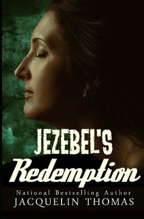 Jezebel's Redemption by Jacquelin Thomas 9781533558640