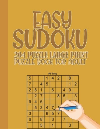 Easy Sudoku puzzle book for adults: Large Print Easy Sudoku 9x9 with solution for Beginner Adult Senior teen - 204 Puzzles Two Puzzle Per Page - by Rinda Ksuz 9798693912649