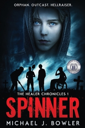 Spinner by Michael J Bowler 9781974520473