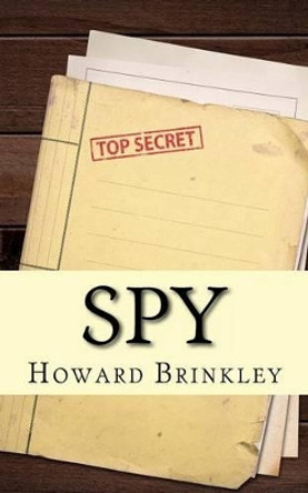 Spy: A History by Historycaps 9781482750355