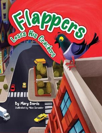 Flappers Loses His Crackers by Mary Bierds 9798986021225