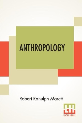 Anthropology: Edited By Herbert Fisher, Et Al by Robert Ranulph Marett 9789354200533