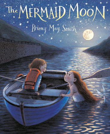 The Mermaid Moon by Briony May Smith