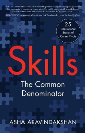 Skills: The Common Denominator by Asha Aravindakshan 9781636763835