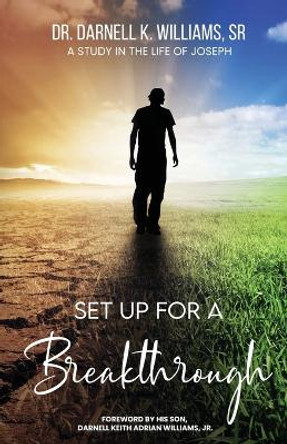 Setup for a Breakthrough- The Life of Joseph by Darnell Williams 9798869034113