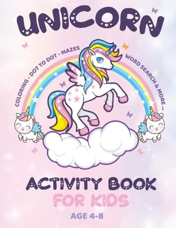 Unicorn Coloring Book for Kids: Activity magical unicorn coloring book for kids - Gift For unicorn lovers - For Kids Of All Ages (&quot;8.5x11&quot;) by Coloring For Kidz 9798650335849