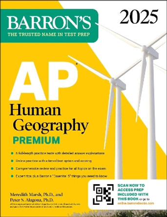 AP Human Geography Premium, 2025: Prep Book with 6 Practice Tests + Comprehensive Review + Online Practice by Meredith Marsh, Ph.D. 9781506291772