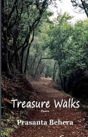 Treasure Walks by Prasanta Behera 9781645600817