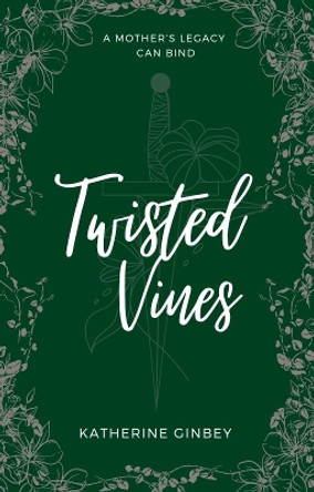 Twisted Vines by Katherine Ginbey 9781739648961