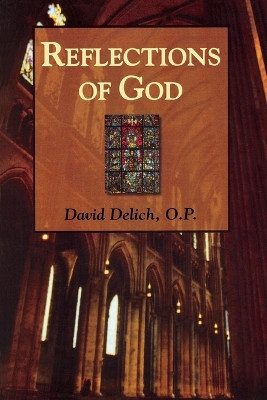 Reflections of God by David Delich 9781580510660