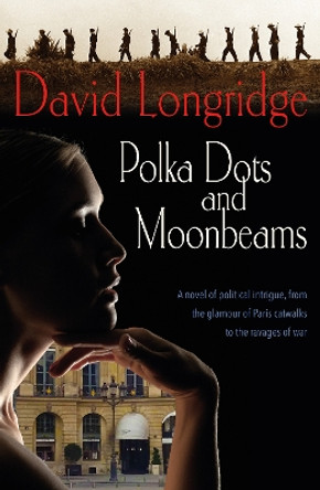 'Polka Dots and Moonbeams' by David Longridge 9781838593124