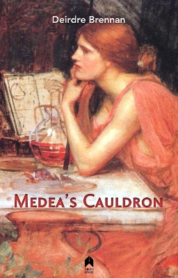 Medea's Cauldron by Deirdre Brennan 9781851322916