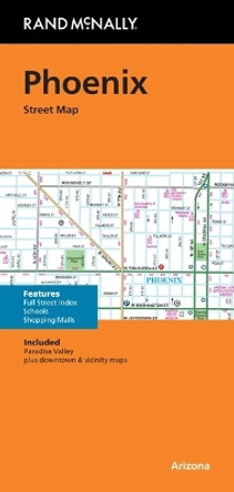 Rand McNally Folded Map: Phoenix Street Map by Rand McNally 9780528028793