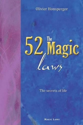 The 52 magic laws: the secrets of life by Nicolas Kuhn 9782954471020
