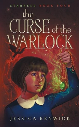 The Curse of the Warlock by Jessica Renwick 9781989854181