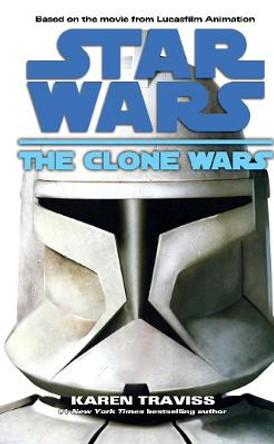 Star Wars: The Clone Wars by Karen Traviss