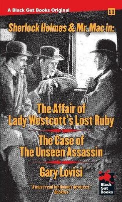 The Affair of Lady Westcott's Lost Ruby / The Case of the Unseen Assassin by Gary Lovisi 9781944520229