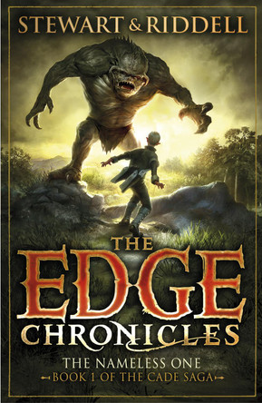 The Edge Chronicles 11: The Nameless One: First Book of Cade by Paul Stewart