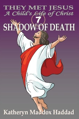 Shadow of Death by Katheryn Maddox Haddad 9781948462426