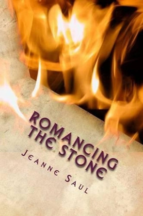 Romancing the Stone: The Builders Rejected by Jeanne Saul 9781519697776