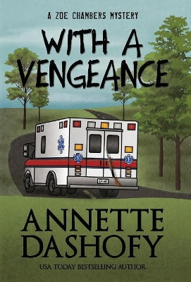 With a Vengeance by Annette Dashofy 9781635110203