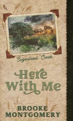 Here With Me (Alternate Special Edition Cover) by Brooke Montgomery 9781961287112
