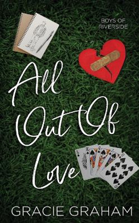 All Out of Love by Gracie Graham 9781962969024