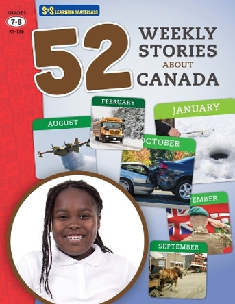 52 Weekly Nonfiction Stories About Canada Grades 7-8 by Ruth Solski 9781771589680