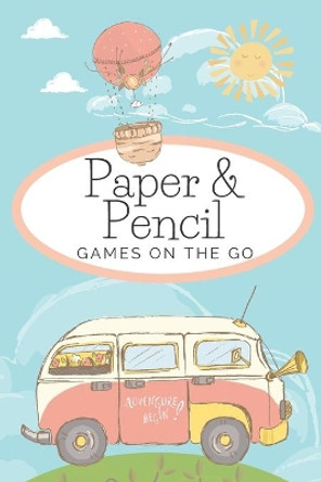 Paper & pencil games on the go: 2 players activity book, 7 different paper and pencil games, perfect gift for kids, teens and students! by Riddle Designs 9781711149769