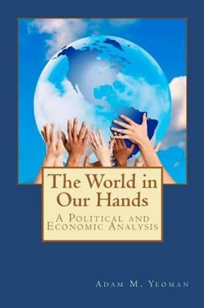 The World in Our Hands by Jessica Hurley 9781466458345