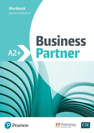 Business Partner A2+ Workbook by Madeleine Williamson