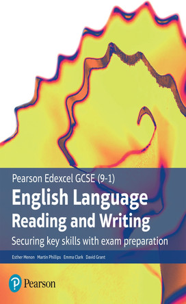 Edexcel GCSE English 2018 Core Student Book: Edex GCSE Eng 2018 SB Esther Menon 9781292247038