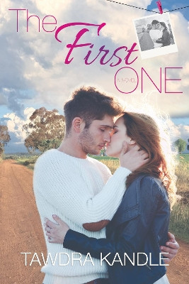 The First One: The One Trilogy, Book 2 by Tawdra Kandle 9781682301937