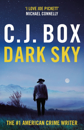 Dark Sky by C.J. Box