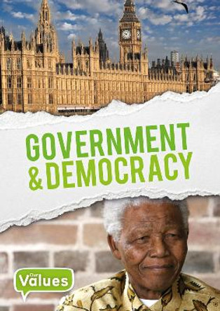 Our Values: Government and Democracy by Charlie Ogden