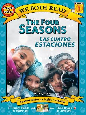 The Four Seasons / Las Cuatro Estaciones by McKay Sindya01 9781601150417