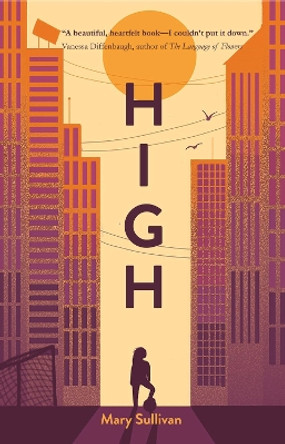 HIGH by Mary Sullivan 9781646031702