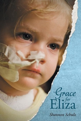Grace for Eliza by Shannon Schulz 9781647737528