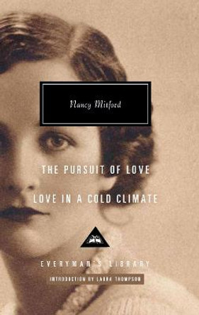 Love in a Cold Climate & The Pursuit of Love by Nancy Mitford