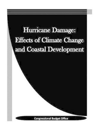 Hurricane Damage: Effects of Climate Change and Coastal Development by Penny Hill Press Inc 9781523439041