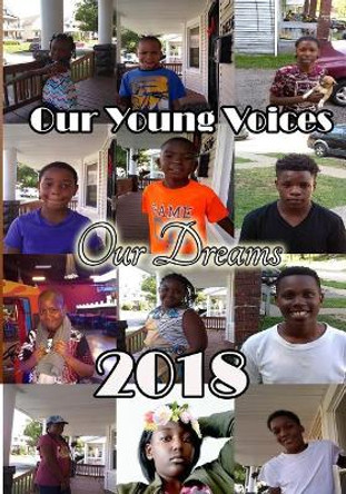 Our Young Voices 2018: Our Dreams by Universal Prosperity 9781681210995